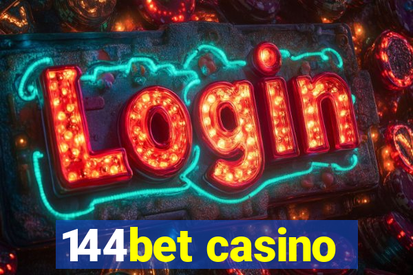 144bet casino